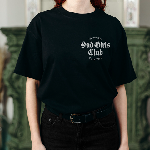Sad Girls Club - TShirt - Customisable